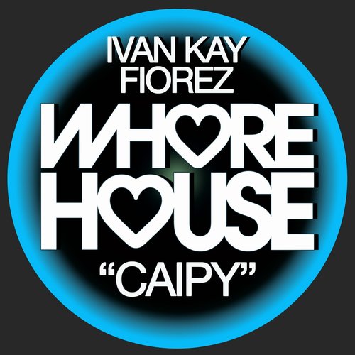 Ivan Kay, Fiorez - Caipy [GBNAR2200515]